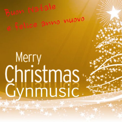 Merry Christmas (Buon Natale e felice anno nuovo, Gynmusic 2011)