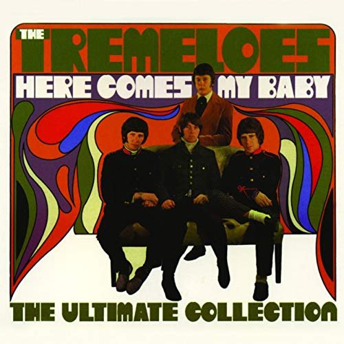 Here Comes My Baby : The Ultimate Collection