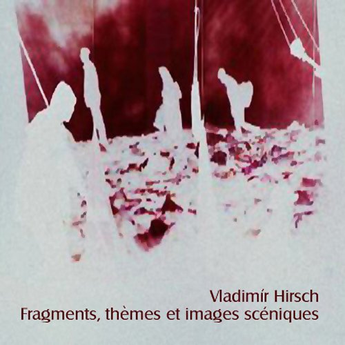 Fragments, thèmes et images scéniques