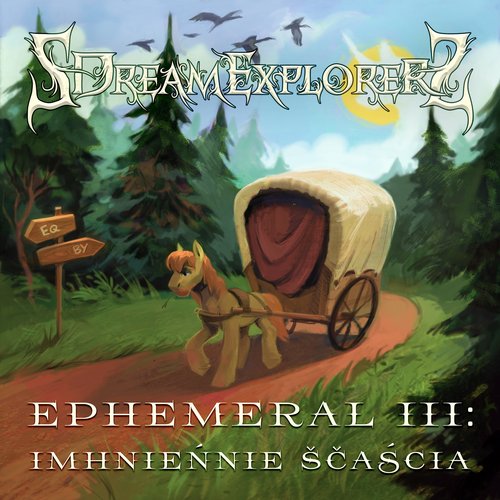 Ephemeral III: Imhnieńnie Ščaścia