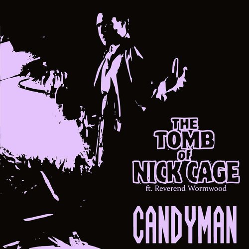 Candyman (feat. Reverend Wormwood) - Single