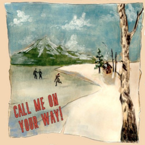 Call Me on Your Way