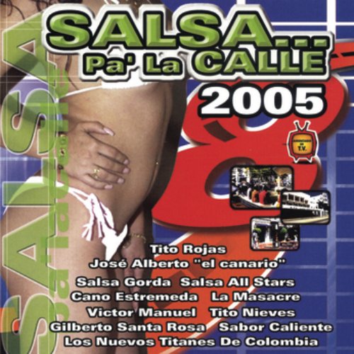 Salsa Pa' La Calle 2005