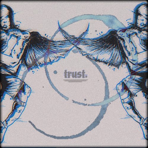 demonstration of trust. - Single