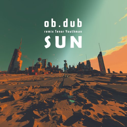 Sun (Remix) - Single