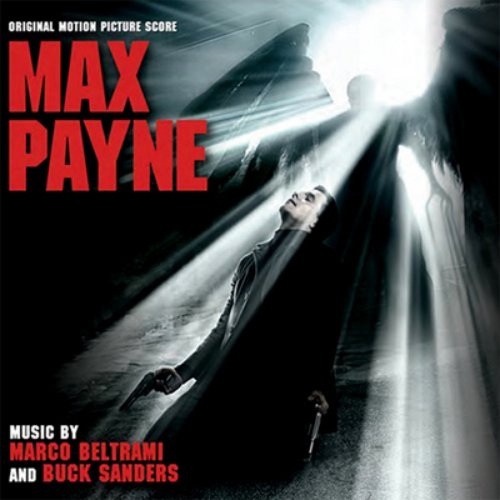 Max Payne (Original Motion Picture Score)