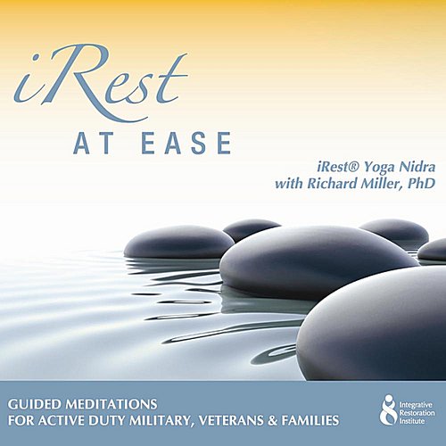 iRest At Ease With Richard Miller