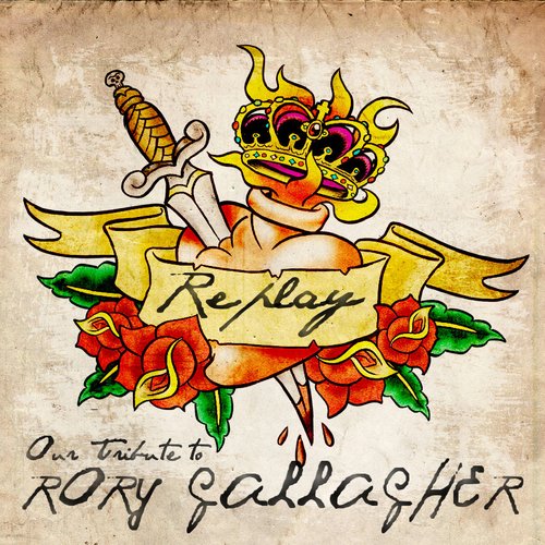Replay Our Tribute to Rory Gallagherl