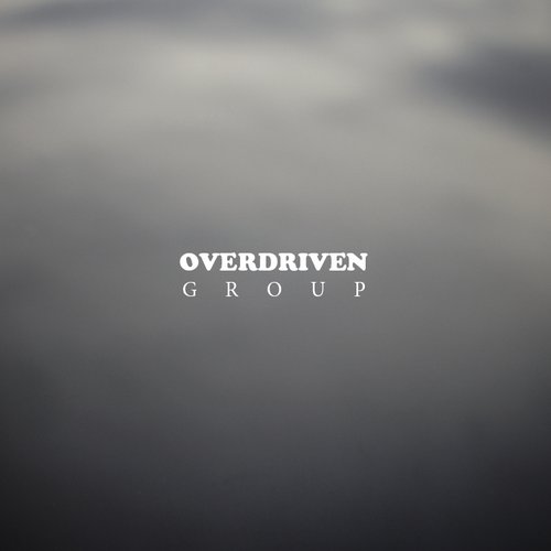 Overdriven Group - EP