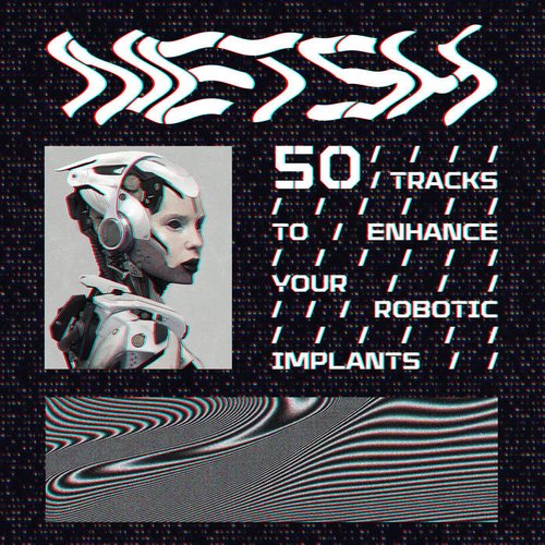 50 tracks to enhance your robotic implants