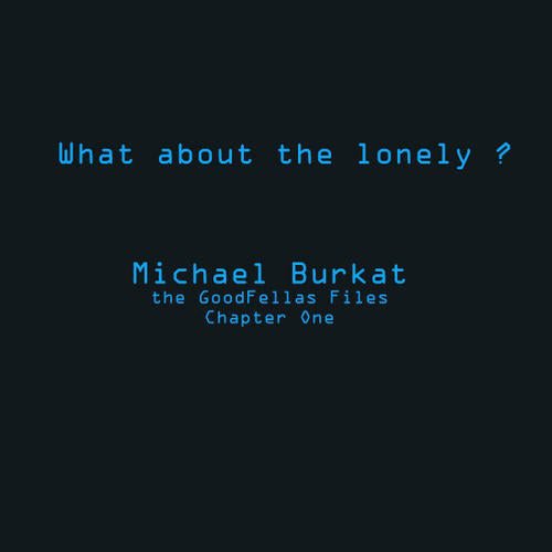 What About The Lonely ?