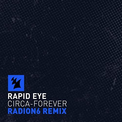 Circa-Forever (Radion6 Remix)