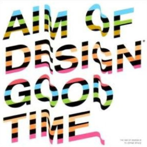 Aim Of Design Good Time