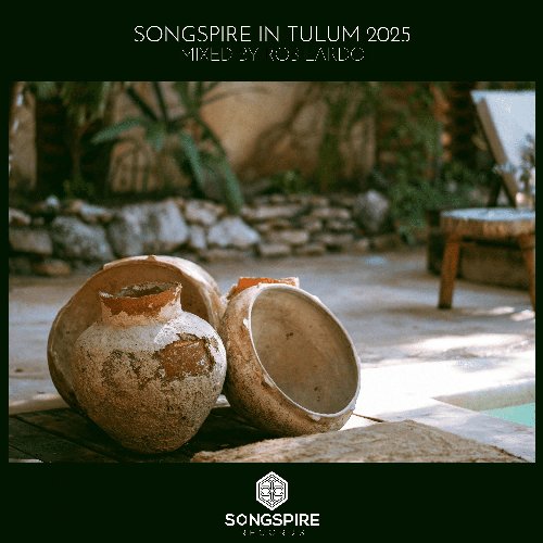 Songspire in Tulum (Mixed by Robilardo)