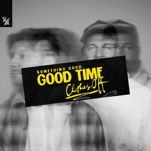 Good Time (Clothes off)
