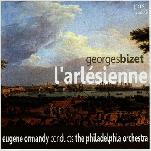 Bizet: L'Arlésienne