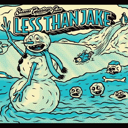 Seasons Greetings from Less Than Jake