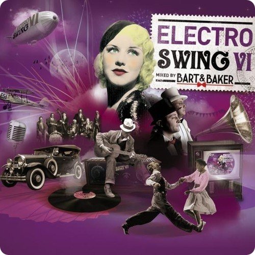 Electro Swing VI by Bart & Baker