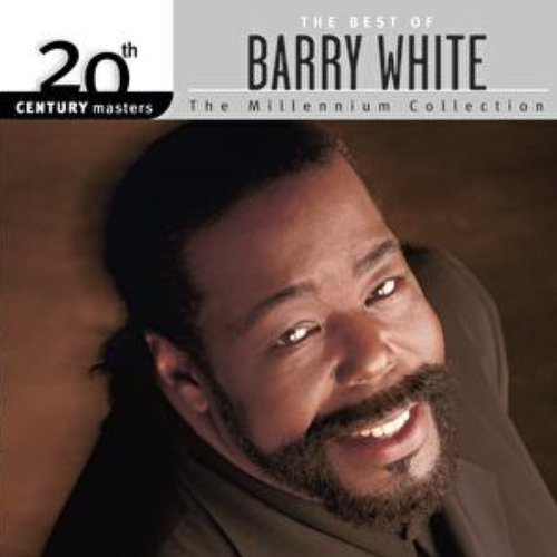 The Best Of Barry White 20th Century Masters The Millennium Collection — Barry  White | Last.fm