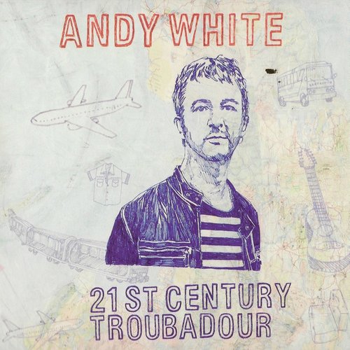 21st Century Troubadour