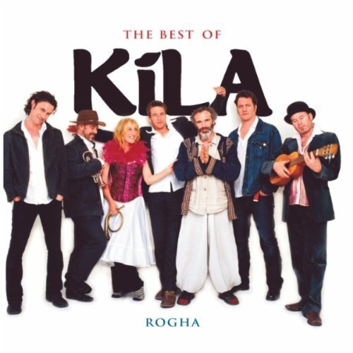 Rogha - Kíla the Best Of