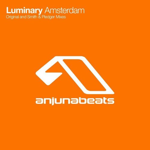 Anjunabeats Presents the Luminary "Amsterdam" EP
