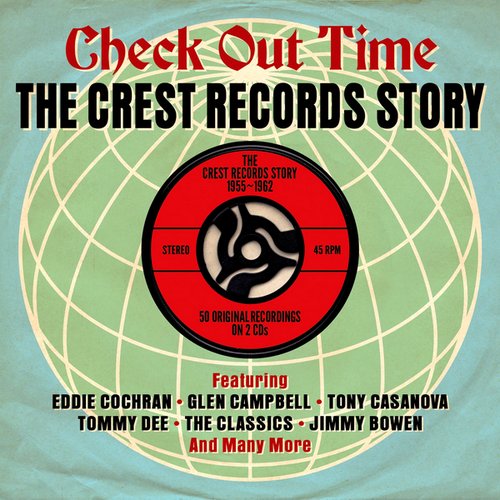 Check Out Time: The Crest Records Story 1955-1962