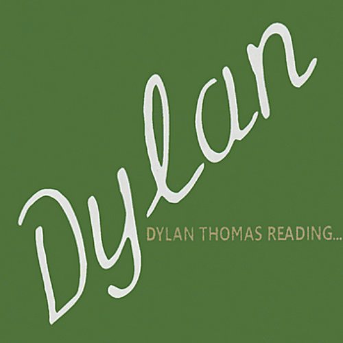 Dylan Thomas Reading...