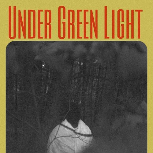 Under Green Light