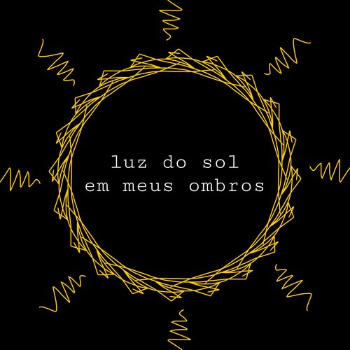 luz do sol em meus ombros