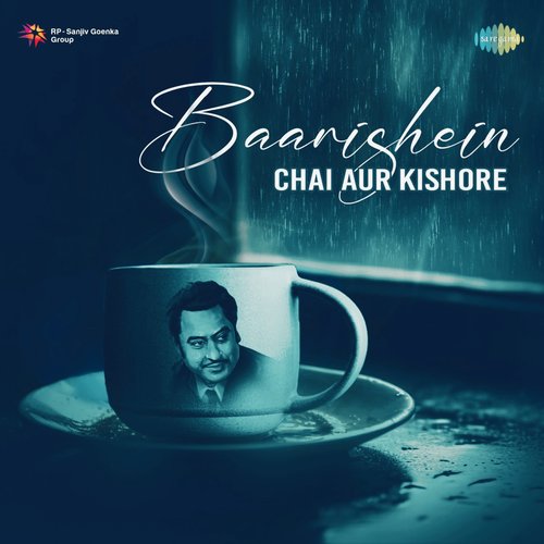 Baarishein, Chai Aur Kishore