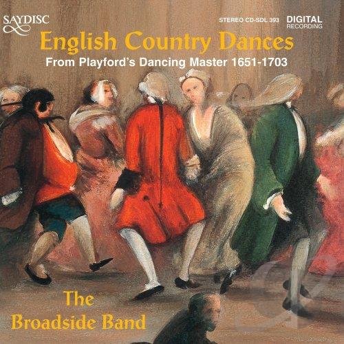 English Country Dances from Playford's Dancing Master 1651-1703