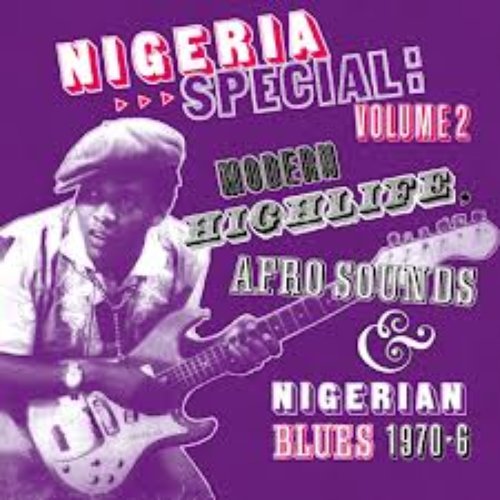 Soundway presents Nigeria Special, Vol. 2 (Modern Highlife, Afro-Sounds and Nigerian Blues)