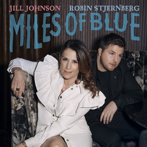 Miles Of Blue (feat. Robin Stjernberg)