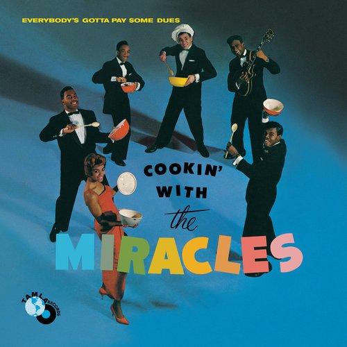 Cookin with the Miracles