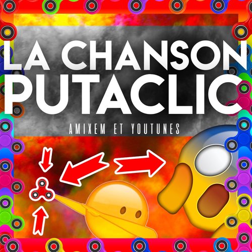 La chanson putaclic