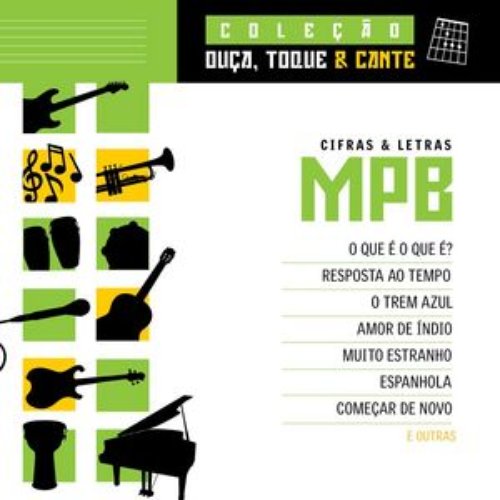 Coleção Ouca, Toque E Cante - MPB