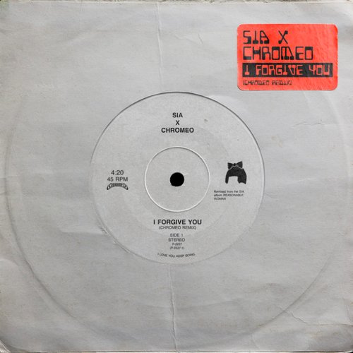 I Forgive You [(Chromeo Remix) [radio edit]]