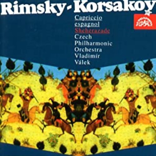 Rimsky-Korsakov: Capriccio Espagnol, Scheherazade