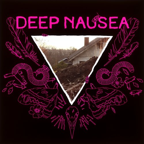 Deep Nausea