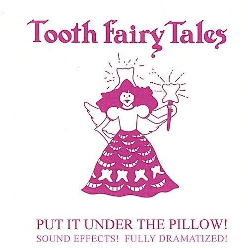 Tooth Fairy Tales