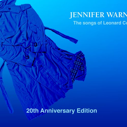 Famous Blue Raincoat: 20th Anniversary Edition (Digitally