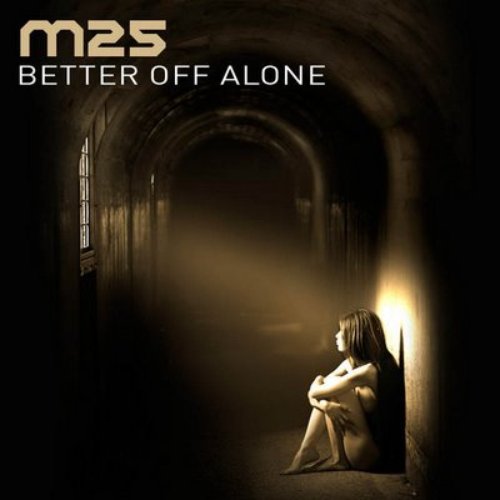 Better Off Alone