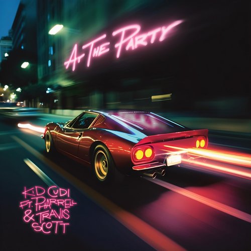 AT THE PARTY (feat. Pharrell Williams & Travis Scott) - Single