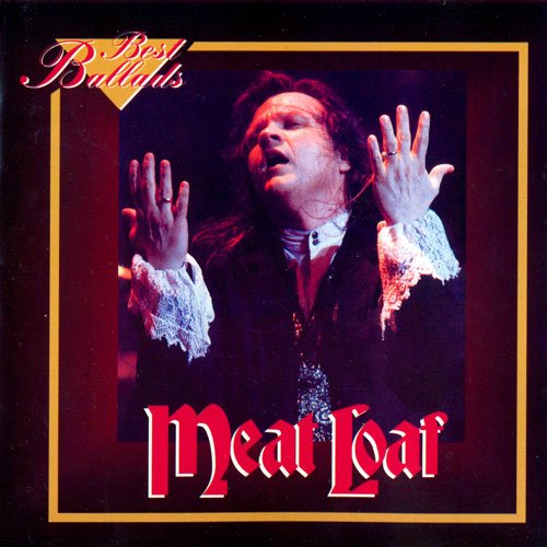 Best Ballads — Meat Loaf Last.fm