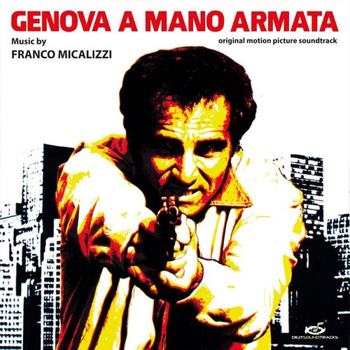 Genova a mano armata (Original Motion Picture Soundtrack) [Remastered]