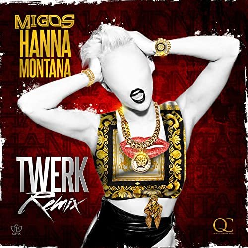 Hannah Montana (Twerk Remix)