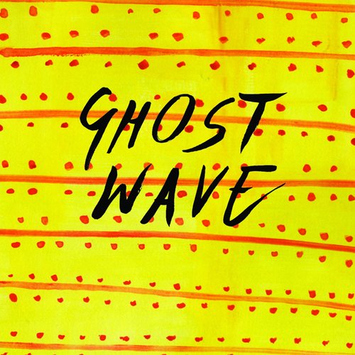 Ghost Wave EP