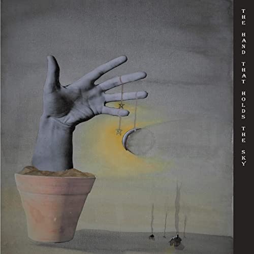 The Hand That Holds the Sky
