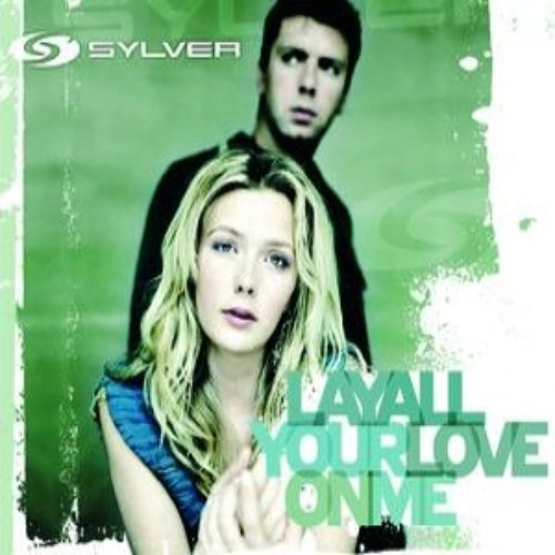 Lay All Your Love On Me